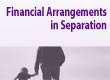 Financial Arrangements In Separation: Part 1